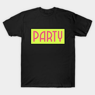 Party T-Shirt